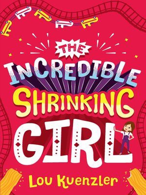 cover image of The Incredible Shrinking Girl